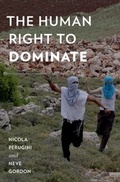 Cover: The Human Right to Dominate - Oxford University Press Inc