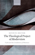 Cover: The Theological Project of Modernism - Oxford University Press