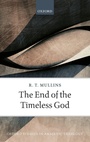 Cover: The End of the Timeless God - Oxford University Press