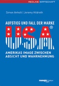 Cover: Aufstieg und Fall der Marke USA - mi Wirtschaftsbuch