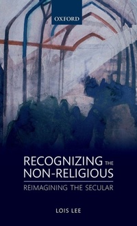 Enlarge image Cover: Recognizing the Non-religious - Oxford University Press