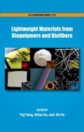 Cover: Lightweight Materials from biopolymers and Biofibers - Oxford University Press Inc