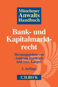 Abbildung von: Münchener Anwaltshandbuch Bank- und Kapitalmarktrecht - C.H.BECK