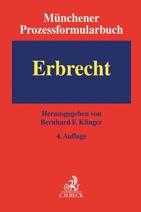 Abbildung von: Münchener Prozessformularbuch  Bd. 4: Erbrecht - C.H.BECK