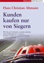 Cover: Kunden kaufen nur von Siegern - mi Wirtschaftsbuch