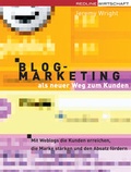 Cover: Blog-Marketing als neuer Weg zum Kunden - mi Wirtschaftsbuch