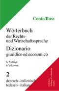Cover: W&ouml;rterbuch der Rechts- und Wirtschaftssprache = Dizionario giuridico ed economico - C.H.BECK