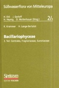 Cover: S&uuml;&szlig;wasserflora von Mitteleuropa, Bd. 02/3: Bacillariophyceae - Spektrum Akademischer Verlag