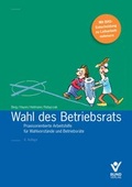 Cover: Wahl des Betriebsrats - Bund-Verlag