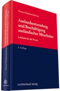 Cover: Auslandsentsendung und Besch&auml;ftigung ausl&auml;ndischer Mitarbeiter - Luchterhand