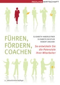 Cover: F&uuml;hren, F&ouml;rdern, Coachen - mi Wirtschaftsbuch