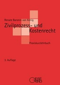 Abbildung von: Zivilprozess- und Kostenrecht - Gieseking