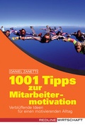 Cover: 1001 Tipps zur Mitarbeitermotivation - mi Wirtschaftsbuch