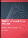 Cover: Das verkehrsrechtliche Mandat - Deutscher Anwaltverlag