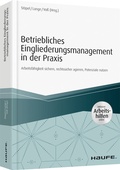 Cover: Betriebliches Eingliederungsmanagement in der Praxis - inkl. Arbeitshilfen online - Haufe-Lexware