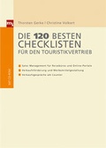 Cover: Die 120 besten Checklisten f&uuml;r den Touristikvertrieb - mi Wirtschaftsbuch