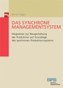 Cover: Das synchrone Managementsystem - mi Wirtschaftsbuch