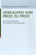 Cover: Verkaufen von Profi zu Profi - mi Wirtschaftsbuch