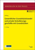 Cover: Gewerblicher Grundst&uuml;ckshandel und private Ver&auml;u&szlig;erungsgesch&auml;fte mit Grundst&uuml;cken - NWB