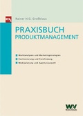 Cover: Praxisbuch Produktmanagement - mi Wirtschaftsbuch