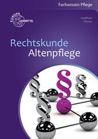 Enlarge image Cover: Rechtskunde Altenpflege - Europa-Lehrmittel