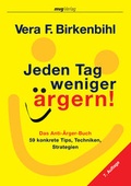 Cover: Jeden Tag weniger &auml;rgern! - mi Wirtschaftsbuch