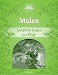 Cover: Classic Tales Second Edition: Level 3: Mulan Activity Book and Play - Oxford University Press