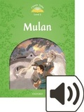 Cover: Classic Tales Second Edition: Level 3: Mulan Audio Pack - Oxford University Press