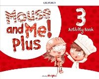 Enlarge image Cover: Mouse and Me! Plus: Level 3: Activity Book - Oxford University Press