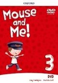 Cover: Mouse and Me!: Level 3: DVD - Oxford University Press