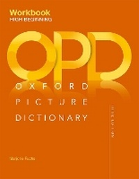 Enlarge image Cover: Oxford Picture Dictionary: High Beginning Workbook - Oxford University Press