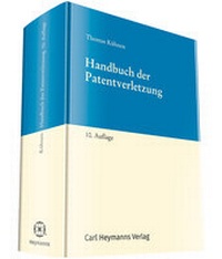 Abbildung von: Handbuch der Patentverletzung - Carl Heymanns Verlag
