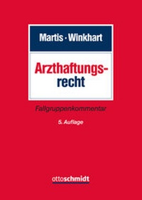 Abbildung von: Arzthaftungsrecht - Otto Schmidt Verlag