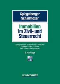 Abbildung von: Immobilien im Zivil- und Steuerrecht - Otto Schmidt Verlag