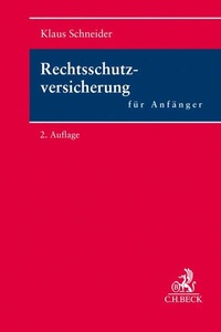 Abbildung von: Rechtsschutzversicherung für Anfänger - C.H.BECK