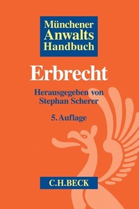 Abbildung von: Münchener Anwaltshandbuch Erbrecht - C.H.BECK