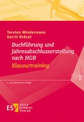 Cover: Buchf&uuml;hrung und Jahresabschlusserstellung nach HGB - Klausurtraining - Erich Schmidt Verlag