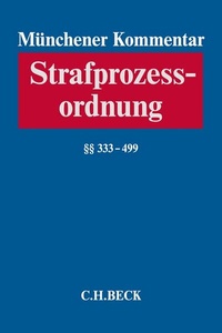 Bild vergrößern Bild: Münchener Kommentar zur Strafprozessordnung: StPO - C.H.BECK