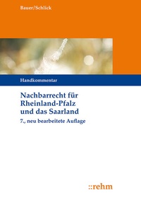 Abbildung von: Nachbarrecht für Rheinland-Pfalz und das Saarland - Rehm