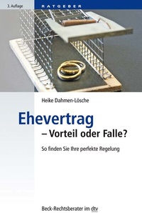 Abbildung von: Ehevertrag - Vorteil oder Falle? - dtv