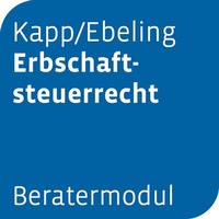 Abbildung von: Beratermodul Kapp/Ebeling Erbschaftsteuerrecht  - Otto Schmidt Verlag