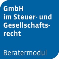 Abbildung von: Beratermodul GmbH im Steuer- und Gesellschaftsrecht - Otto Schmidt Verlag