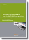 Cover: Gesch&auml;ftsdiagramme mit Excel nach den SUCCESS-Regeln gestalten - Haufe-Lexware