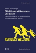 Cover: Fl&uuml;chtlinge willkommen - und dann? - d&uuml;sseldorf university press