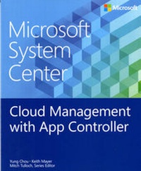 Abbildung von: Cloud Management with App Controller - Microsoft Press