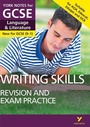 Cover: English Language and Literature Writing Skills Revision and Exam Practice: York Notes for GCSE - for 2026, 2027 exams - Pearson Education Limited