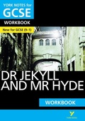 Cover: Dr Jekyll and Mr Hyde York Notes GCSE English Literature Workbook - for 2026, 2027 exams - Pearson Education Limited