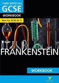 Cover: Frankenstein York Notes GCSE English Literature Workbook - for 2026, 2027 exams - Pearson Education Limited