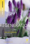Cover: Regeneration (York Notes Advanced) English Literature Study Guide - for 2026, 2027 exams - Longman