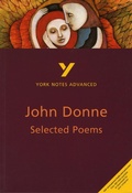 Cover: Selected Poems of John Donne: York Notes Advanced - for 2026, 2027 exams - Pearson